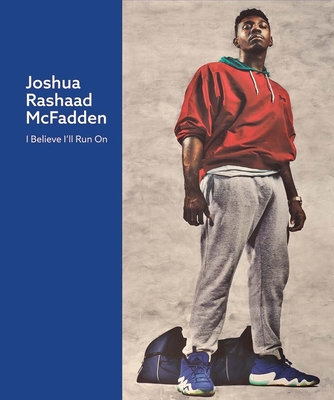 Joshua Rashaad McFadden: I Believe I'll Run On - LaCharles, Ward (Contributions by), and McFadden, Joshua Rashaad (Contributions by), and Harris, Lyle Ashton (Contributions by)