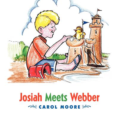 Josiah Meets Webber - Moore, Carol