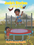 Josie's Stories: Jumping