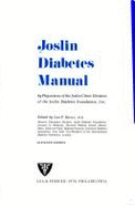 Joslin Diabetes Manual - Krall, Leo P. (Editor), and Joslin Diabetes Foundation, and Joslin, Elliott Proctor