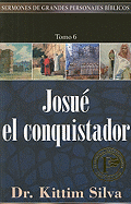 Josue el Conquistador - Silva, Kittim, Dr.