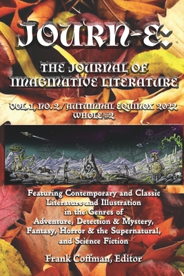 Journ-E: The Journal of Imaginative Literature, vol. 1, no. 2 - Coffman, Frank (Editor)