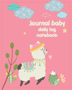 Journal Baby Daily Log Notebook: Cute Alpaca for Newborns Breastfeeding Sleeping and Baby Health