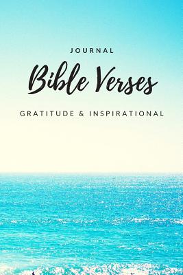 Journal Bible Verses. Gratitude & Inspirational - Holmes, Michelle J