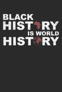 Journal: Black History Is World History