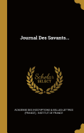 Journal Des Savants...