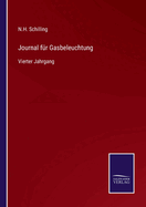 Journal fr Gasbeleuchtung: Vierter Jahrgang