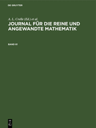 Journal F?r Die Reine Und Angewandte Mathematik. Band 61