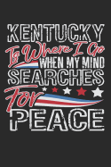 Journal: Kentucky Is Where I Go When My Mind Searches for Peace