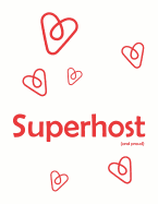 Journal Notebook for Airbnb Superhosts: A Large 8.5x11 Notebook with 122 White Numbered Pages