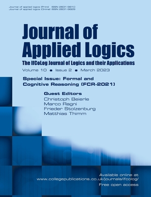 Journal of Applied Logics - The IfCoLog Journal of Logics and their Applications - Volume 10, Issue 2, March 2023. Special issue: Formal and Cognitive Reasoning (FCR-2021) - Beierle, Christoph (Guest editor), and Ragni, Marco (Guest editor), and Stolzenburg, Frieder (Guest editor)