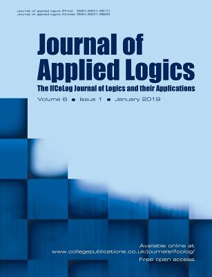 Journal of Applied Logics - The IfCoLog Journal of Logics and their Applications: Volume 6, Issue 1, January 2019 - Gabbay, Dov