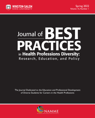 Journal of Best Practices in Health Professions Diversity, Spring 2022: Research, Education and Policy - Campbell-Monroe, Shelvy L (Editor)