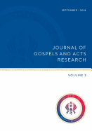 Journal of Gospels and Acts Research: Volume 2