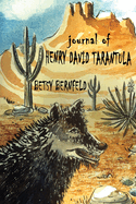 Journal of Henry David Tarantula