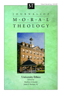 Journal of Moral Theology, Volume 9, Special Issue 2: University Ethics