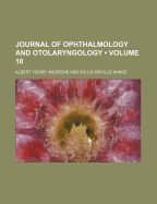 Journal of Ophthalmology and Otolaryngology (Volume 10)