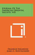 Journal of the American Oriental Society, V45