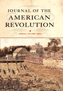 Journal of the American Revolution 2024: Annual Volume