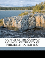 Journal of the Common Council, of the City of Philadelphia, for 1837 Volume 1