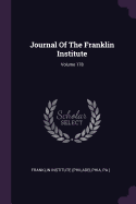 Journal of the Franklin Institute; Volume 178