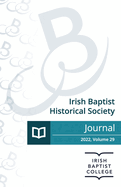 Journal of the Irish Baptist Historical Society 2022
