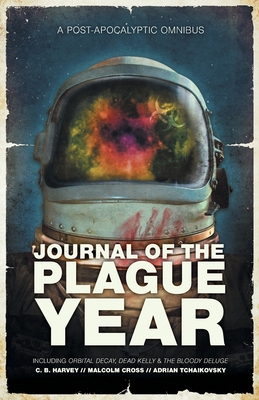 Journal of the Plague Year - Tchaikovsky, Adrian