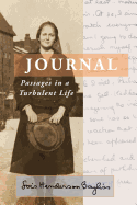 Journal: Passages in a Turbulent Life