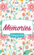 Journals for Kids: Memories a Diary for Girls