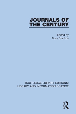 Journals of the Century - Stankus, Tony (Editor)