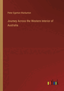 Journey Across the Western Interior of Australia