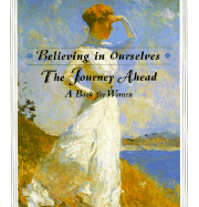 Journey Ahead:: A Book for Women - Ariel Books, and Andrews McMeel Publishing (Creator)