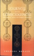 Journey into Consciousness: The Chakras, Tantra and Jungian Psychology - Breaux, Charles