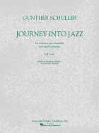 Journey Into Jazz: Full Score