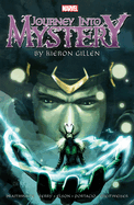 Journey Into Mystery by Kieron Gillen: The Complete Collection Volume 1