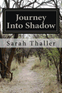 Journey Into Shadow