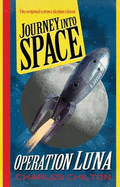 Journey into Space: Operation Luna