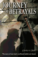 Journey of Betrayals