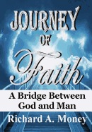 Journey of Faith: A Bridge Between God and Man