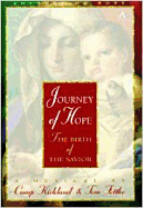 Journey of Hope: The Birth of the Savior
