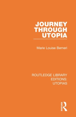 Journey through Utopia - Berneri, Marie Louise