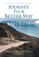 Journey to a Better Way: A Wesleyan Perspective on Doing Mission Better