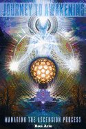 Journey to Awakening: Managing the Ascension Process