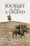 Journey to Find a Legend