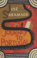 Journey to Portugal: A Pursuit of Portugal's History and Culture
