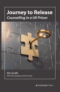 Journey to Release: Counselling in a UK Prison