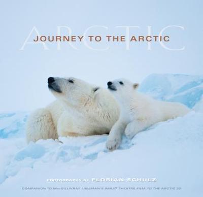 Journey to the Arctic - Schulz, Florian