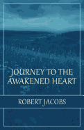 Journey to the Awakened Heart