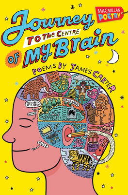 Journey to the Centre of My Brain - Carter, James