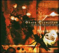 Journey to the End of the Night - Green Carnation